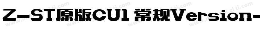 Z-ST原版CU1 常规Version字体转换